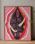 Lo que me sale del - Print A3
